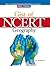 The Gist Of Ncert Geography (Useful For Upsc, Psc, Ssc And Al... by Editorial Board