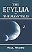 The Epyllia or the Many Tales by Will White