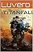 TitanFall Unlockables Cheat Code Ebook