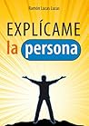 Explícame la persona