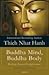 Buddha Mind, Buddha Body by Thich Nhat Hanh