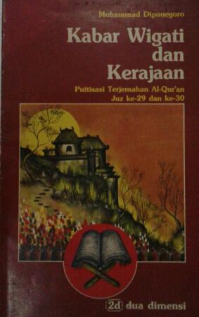 Kabar Wigati dan Kerajaan: Puitisasi Terjemahan Al Quran Juz ke-29 & ke-30