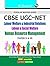 Cbse - Ugc - Net/Set: Labour Welfare And Industrial Relations Labour And Social Welfare Human Resource Management (Paper Ii And Iii) Exam Guide
