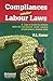 Compliances Under Labour Laws by H.L. Kumar
