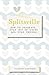 Splitsville: How to Separat...
