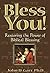 Bless You!: Restoring the P...