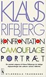 Konfrontation ; Camouflage ; Portræt: Tre digtsamlinger (Gyldendals tranebøger) (Danish Edition)