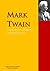 The Collected Works of Mark Twain: The Complete Works PergamonMedia (Highlights of World Literature)