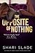 The Opposite of Nothing