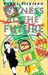 Witness to the Future