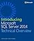 Introducing Microsoft SQL Server 2014 by Ross Mistry Introducing Microsoft SQL Server 2014 by Ross Mistry