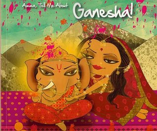 Amma Tell Me About Ganesha! (Paperback)