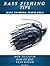 Bass Fishing Tips, Bass fis...