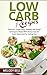 Low Carb Recipes: Delicious...