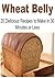 Wheat Belly: 20 Delicious Recipes Make In 30 Minutes or Less: (Wheat Belly, Wheat Belly Diet, Wheat Belly Cookbook, Wheat Belly Recipes)