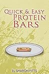 Quick and Easy Protein Bars