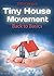 Tiny House Movement Back to Basics