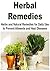 Natural Remedies: Herbs and Natural Remedies for Daily Use to Prevent Ailments and Heal Diseases: (Natural Remedies - Herbs - Antibiotics - Natural Medicine)