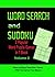 Word Search and Sudoku Volume 2: 2 Puzzle Games in 1 Book