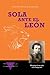 Sola ante el León (Spanish Edition)