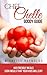 Kid Friendly Meals: Cook Meals That Your Kids Will Eat! (Chef Chelle's Goody Guides Book 1)