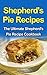 Shepherd's Pie Recipes: The Ultimate Shepherd's Pie Recipe Cookbook