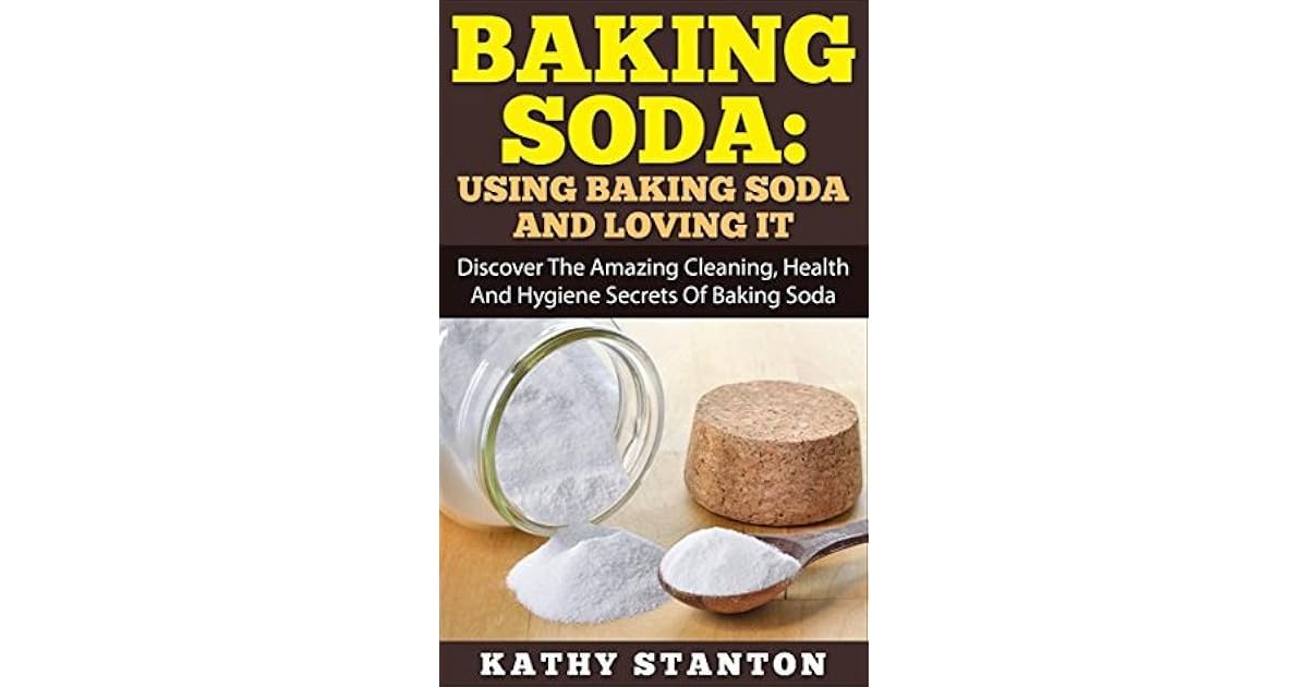 Baking Soda Using Baking Soda And Loving It Discover The Amazing