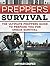 Preppers Survival: The Ulti...