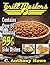The GRILL MASTERS 50+ Award Winning BBQ Side Dish Recipes by C. Anthony Howe