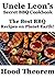 Uncle Leon’s Secret BBQ Cookbook: The Best BBQ Recipes on Planet Earth! (Hood Theorem Cookbook Series)