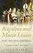 Napoleon and Marie-Louise: ...
