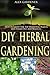 DIY Herbal Gardening by Alex Gardner