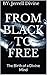 FROM BLACK TO FREE: The Birth of a Divine Mind (The Free Nation Book 1)