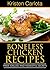 Boneless Chicken Recipes: Fried, Grilled, and Homestyle Secrets