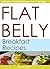 Flat Belly Breakfast Recipe...