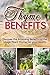 Thyme Benefits by Brian Yi