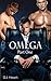 Omega - Part One: Owned