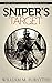 An Unsung Hero: Sniper's Target
