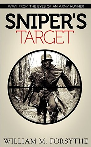 An Unsung Hero: Sniper's Target (Kindle Edition)