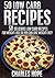 Low Carb Recipes by Charles Hope