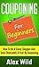 Couponing: Couponing For Be...