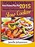 Weight Watchers 2015 New Points Plus Simply Delicious Simple Start Slow Cooker Cookbook