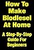 How To Make Your Own Biodie...