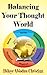 Balancing Your Thought World