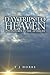 Day Trips to Heaven: Adventures in the Afterlife