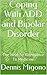Coping With ADD and Bipolar Disorder: The Healthy Alternative To Medicine (Spirit Guide Book 1)