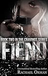 Fiend by Rachael Orman