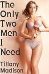 The Only Two Men I Need, Part 1 The Only Two Men I Need, Part 1