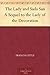 The Lady and Sada San A Sequel to the Lady of the Decoration