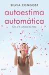 Autoestima automatica by Silvia Congost